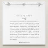 Made To Grow Bracelet