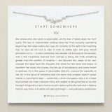 Start Somewhere Necklace
