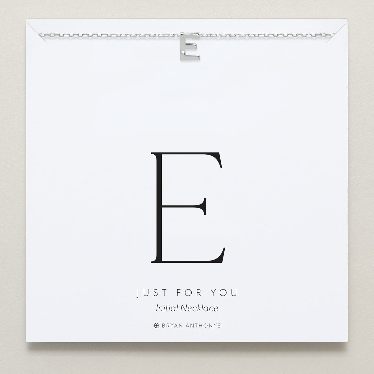 Bryan Anthonys Just For You Initial E Silver On CardBryan Anthonys Just For You Silver E Necklace On Card