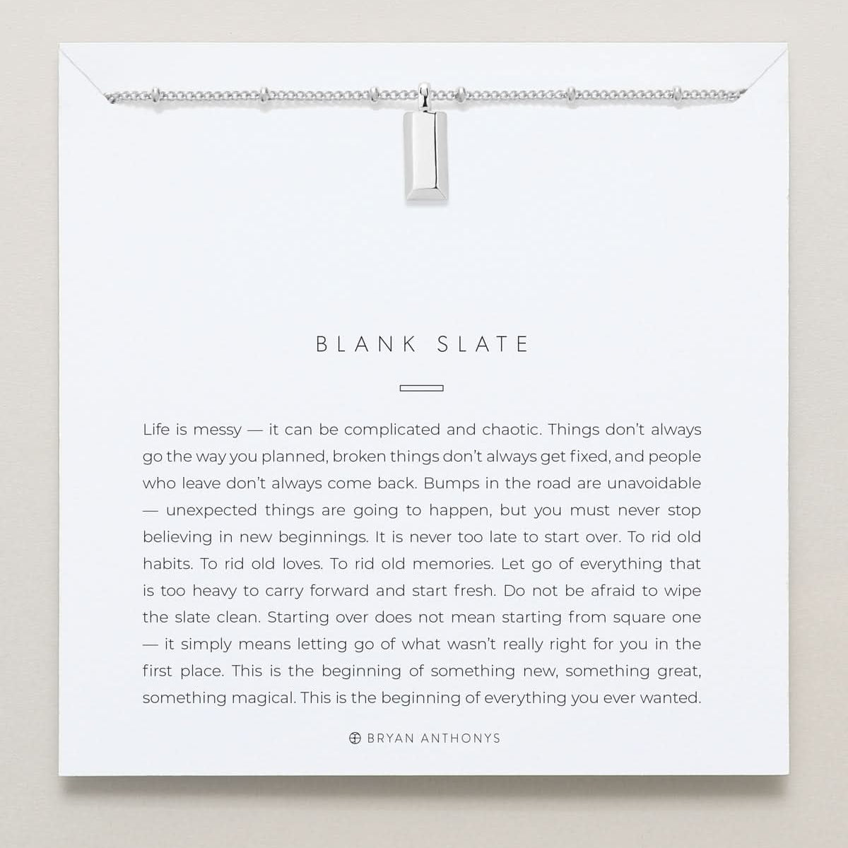Bryan Anthonys Blank Slate Silver Necklace On Meaning Card