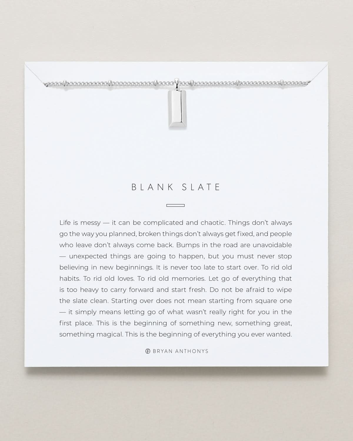 Bryan Anthonys Blank Slate Silver Necklace On Meaning Card