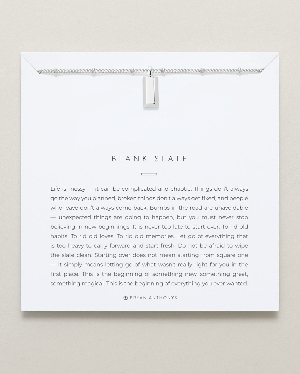 Bryan Anthonys Blank Slate Silver Necklace On Meaning Card