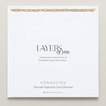 Bryan Anthonys Layers of You Connected Gold Delicate Gold Paperclip Chain Bracelet On Card