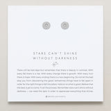 Stars Can't Shine Without Darkness Earrings in silver finish