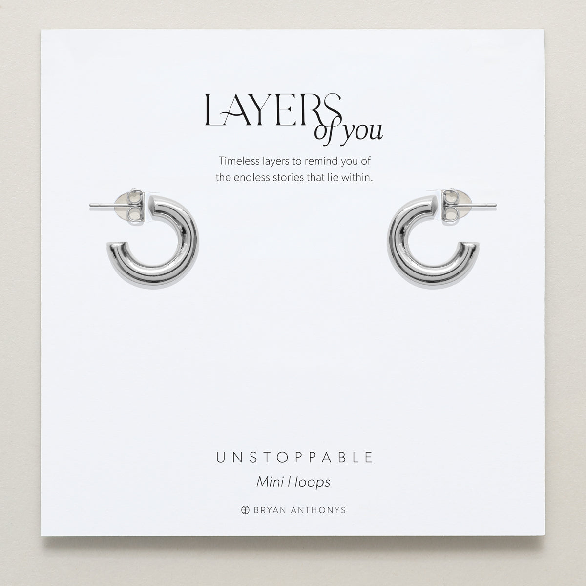Bryan Anthonys Layers of You Silver Unstoppable Mini Hoops On Card